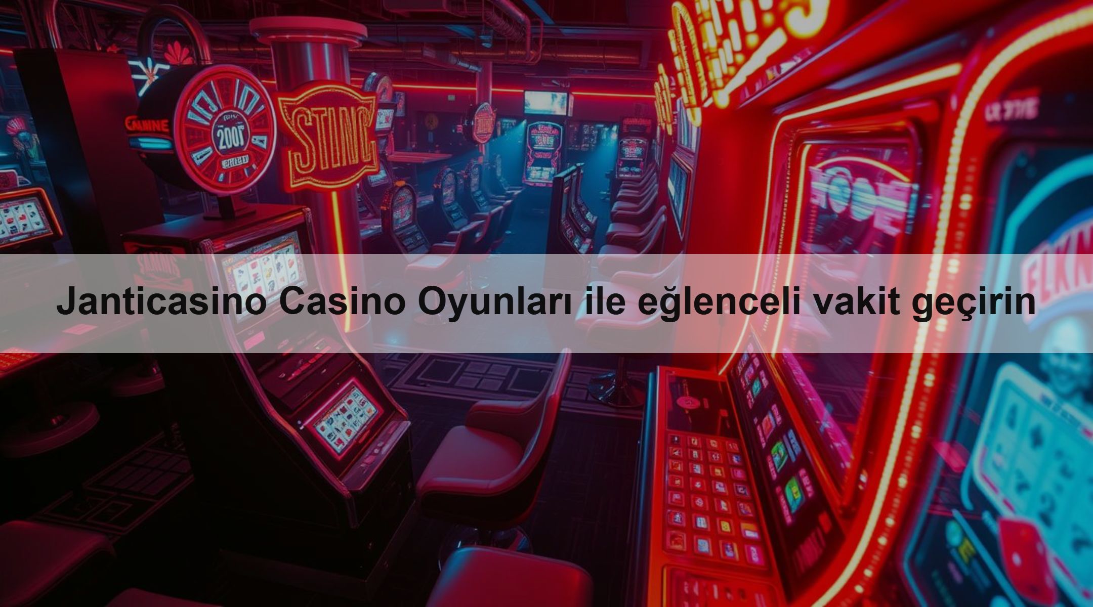 Janticasino Casino Oyunları ile eğlenceli vakit geçirin